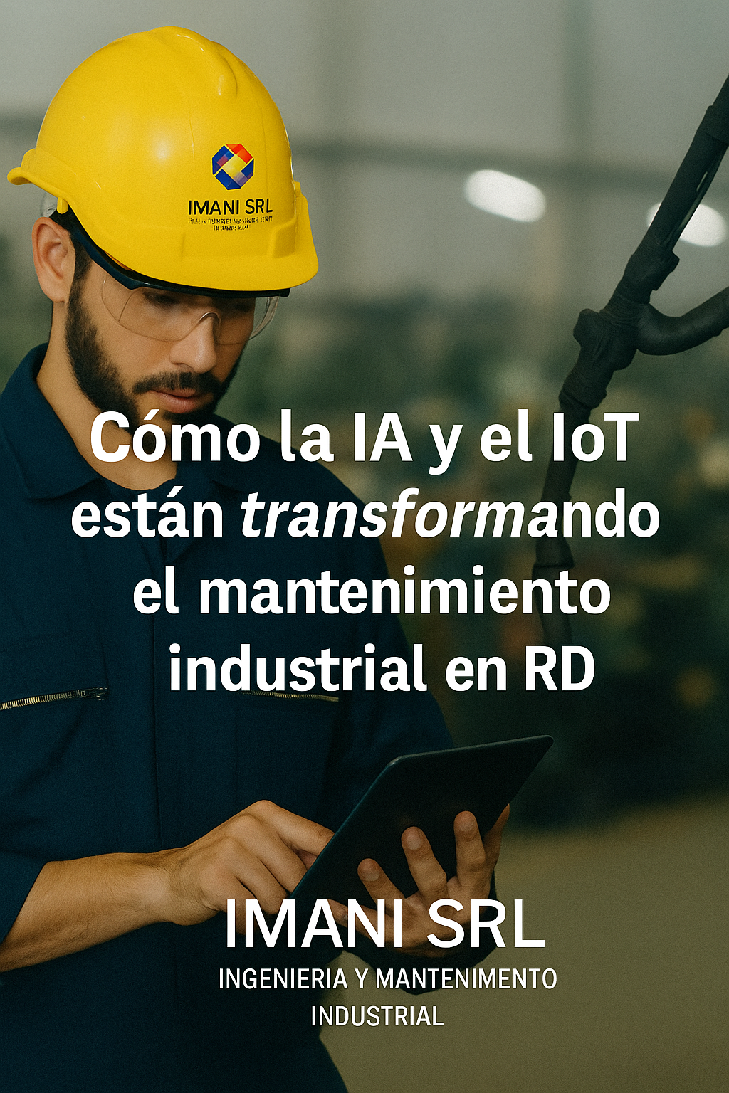 IA e IoT en el mantenimiento industrial – IMANI SRL